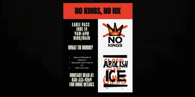 “No Kings / No ICE”: protesta nacional llega a Eagle Pass.
