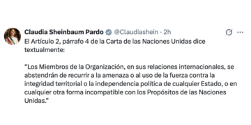 México rechazó uso de la fuerza y llama a respetar la Carta de la ONU.